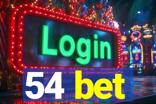 54 bet